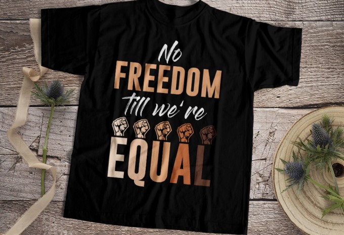 No Freedom Till We Are Equal